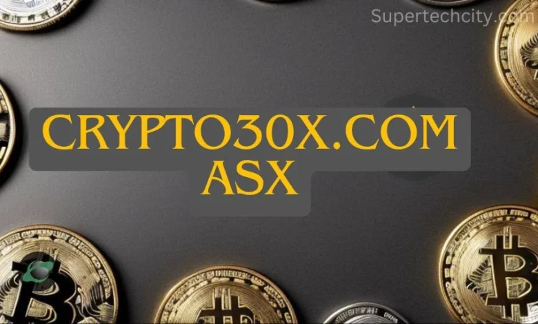 Crypto30x.com ASX